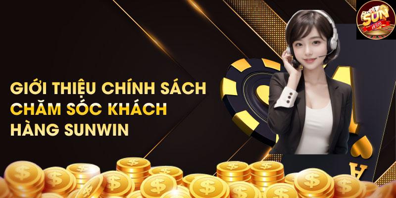 Dịch Vụ Chăm Sóc Khách Hàng Chất Lượng Tại Sunwin